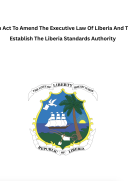 An Act To Amend The Executive Law Of Liberia And To Establish The Liberia Standards Authority